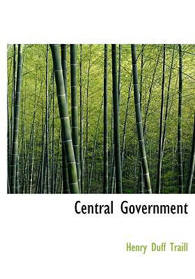 Central Government [Large Print] 0554687828 Book Cover