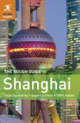 The Rough Guide to Shanghai 1848366256 Book Cover