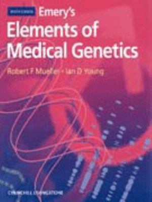 Emery's Elements of Medical Genetics 0443059020 Book Cover