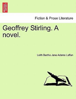 Geoffrey Stirling. a Novel. 1241218641 Book Cover