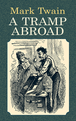 A Tramp Abroad 0486424456 Book Cover