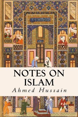 Notes on Islam 1533648034 Book Cover
