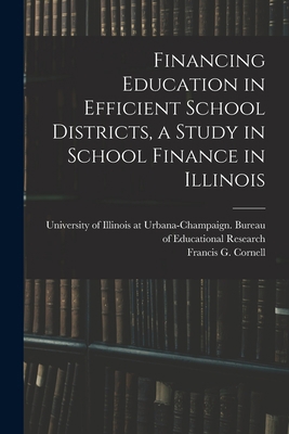 Financing Education in Efficient School Distric... 101445669X Book Cover
