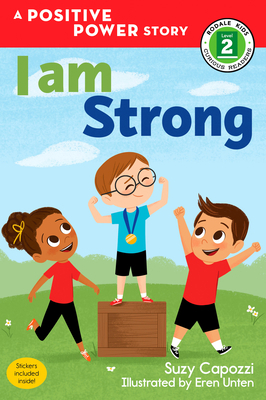 I Am Strong: A Positive Power Story 1623369517 Book Cover
