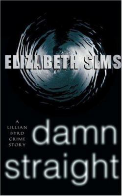 Damn Straight 1555837867 Book Cover