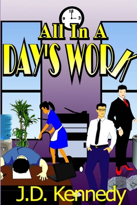 All In A Day's Work 1105760774 Book Cover