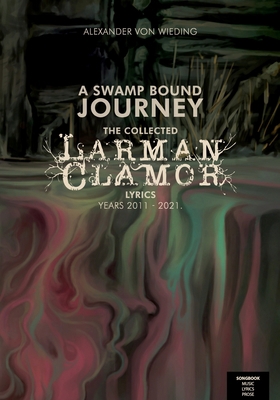 A Swamp Bound Journey: The collected Larman Cla...            Book Cover
