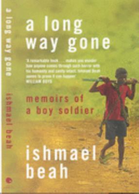 A Long Way Gone: Memoirs of a Boy Soldier. Ishm... 0007247095 Book Cover