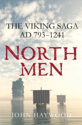 Northmen: The Viking Saga, AD 793-1241 1250106141 Book Cover