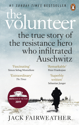 The Volunteer: The True Story of the Resistance... 0753545187 Book Cover