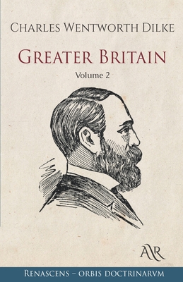 Greater Britain: Volume 2 B08Z5G8493 Book Cover