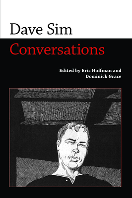 Dave Sim: Conversations 1628461780 Book Cover
