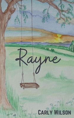Rayne B0F4BTVT47 Book Cover