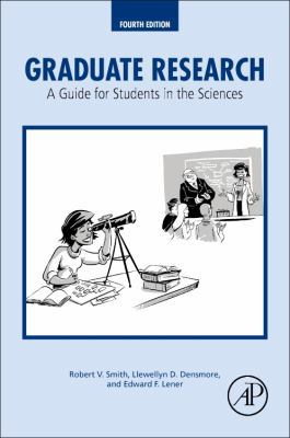Graduate Research: A Guide for Students in the ... 0128037490 Book Cover