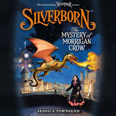 Silverborn: The Mystery of Morrigan Crow 1668639904 Book Cover