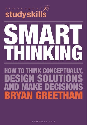 Smart Thinking: How to Think Conceptually, Desi... 1137502088 Book Cover