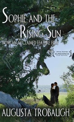 Sophie and the Rising Sun 1611949181 Book Cover