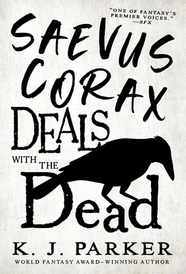 Saevus Corax Deals with the Dead 0316668907 Book Cover