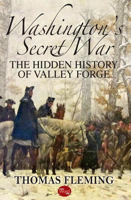 Washington's Secret War: The Hidden History of ... 1539691292 Book Cover