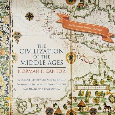 The Civilization of the Middle Ages: A Complete... 1455137634 Book Cover