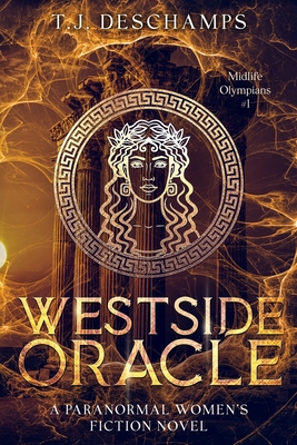 Westside Oracle: A Paranormal Women's Fiction N... B0BQV1TVG4 Book Cover