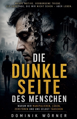 Die dunkle Seite des Menschen [German] B0H1YNZNCW Book Cover