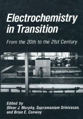 Electrochemistry in Transition: From the 20th t... 1461595789 Book Cover