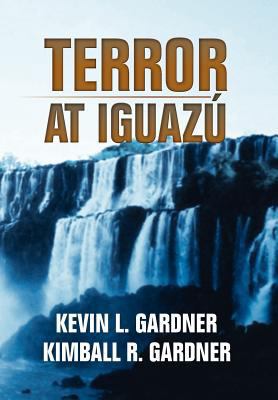Terror at Iguaz 1465398112 Book Cover