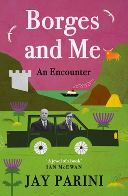 Borges and Me: An Encounter 1838850236 Book Cover