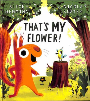 That's My Flower (hb) 0702309559 Book Cover