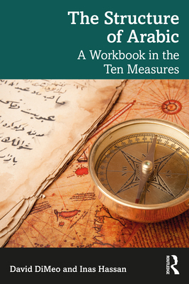 The Structure of Arabic: A Workbook in the Ten ... 103253754X Book Cover