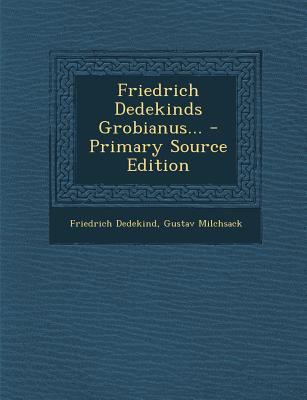 Friedrich Dedekinds Grobianus... - Primary Sour... [German] 129312530X Book Cover