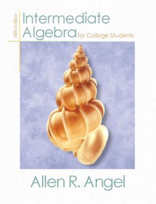 Intermediate Algebra for College Students 0139163212 Book Cover