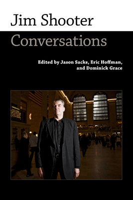 Jim Shooter: Conversations 1496811798 Book Cover