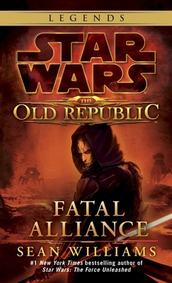 Fatal Alliance: Star Wars Legends (the Old Repu... B0073P7YFE Book Cover