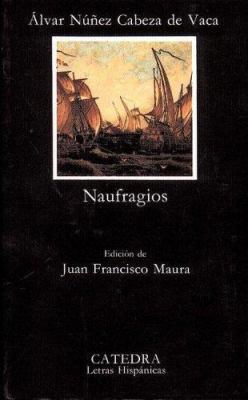 Naufragios [Spanish] 8437608511 Book Cover