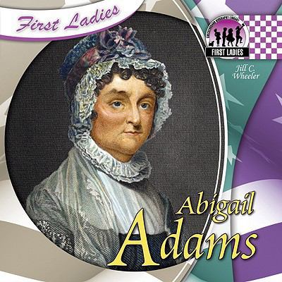 Abigail Adams 1604536292 Book Cover