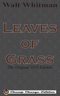 Leaves of Grass: The Original 1855 Edition (Chu... 1640320598 Book Cover