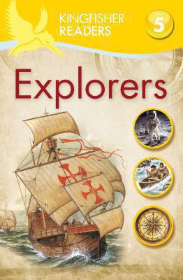 Kingfisher Readers: Explorers (Level 5: Reading... 0753431025 Book Cover