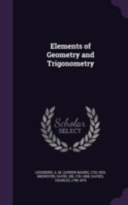 Elements of Geometry and Trigonometry 1340864290 Book Cover