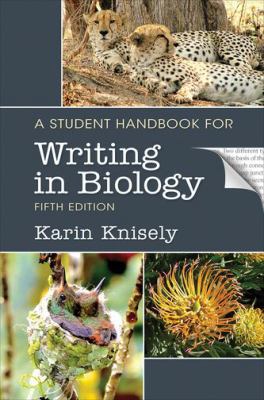 A Student Handbook for Writing in Biology 1319121810 Book Cover