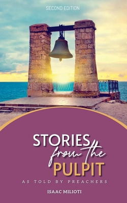 Illustrations From The Pulpit: Stories Told By ... B0DCPZHJGY Book Cover