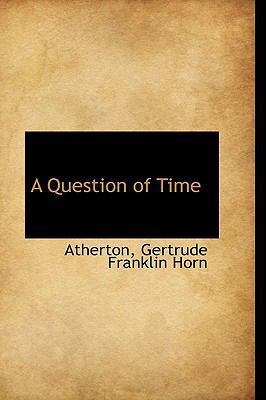 A Question of Time 1110395779 Book Cover