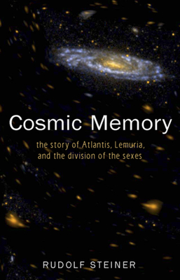 Cosmic Memory: The Story of Atlantis, Lemuria, ... 0893452270 Book Cover