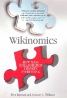 Wikinomics: How Mass Collaboration Changes Ever... 184354718X Book Cover