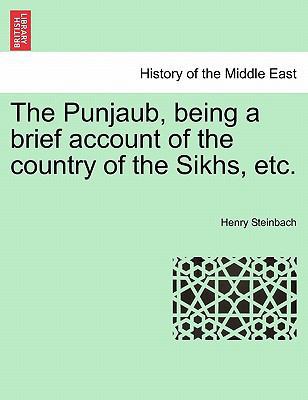 The Punjaub, Being a Brief Account of the Count... 1241527695 Book Cover