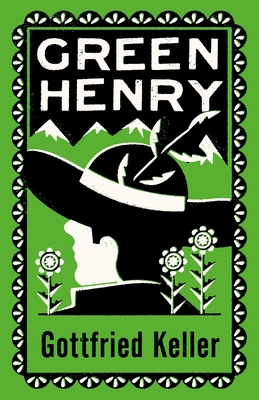 Green Henry: Annotated Edition 1847498922 Book Cover