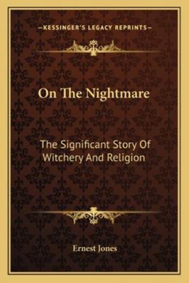 On The Nightmare: The Significant Story Of Witc... 1162918020 Book Cover