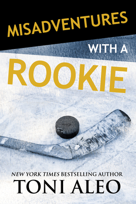 Misadventures with a Rookie 1947222848 Book Cover