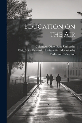 Education on the Air 1021521213 Book Cover